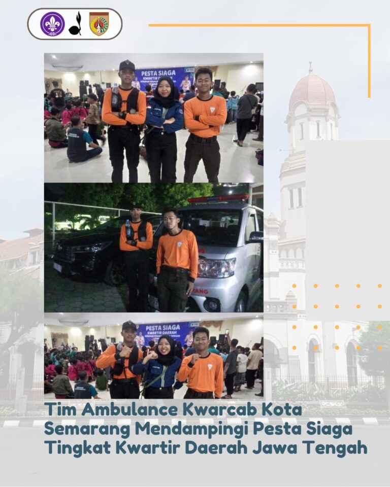 Tim Ambulance Kwarcab Kota Semarang Mendampingi Pesta Siaga Tingkat Kwartir Daerah Jawa Tengah