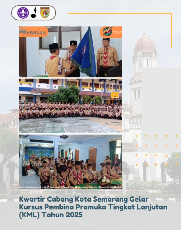 Kwartir Cabang Kota Semarang Gelar Kursus Pembina Pramuka Tingkat Lanjutan (KML) Tahun 2025