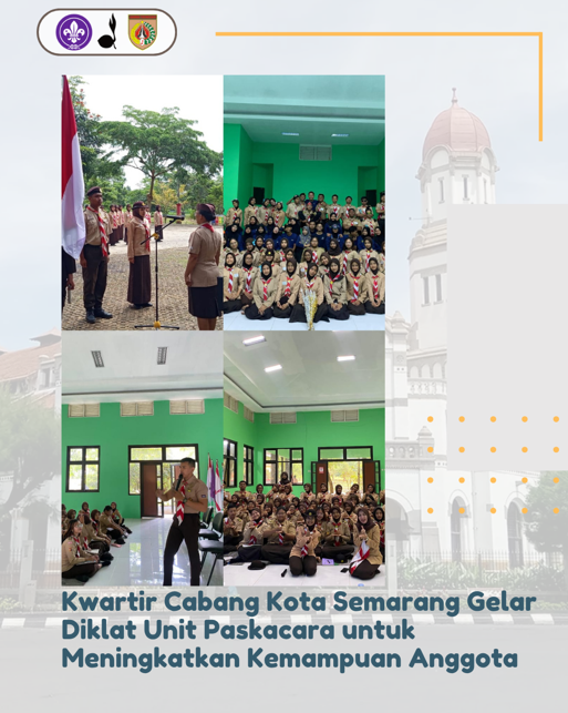 Kwartir Cabang Kota Semarang Gelar Diklat Unit Paskacara untuk Meningkatkan Kemampuan Anggota
