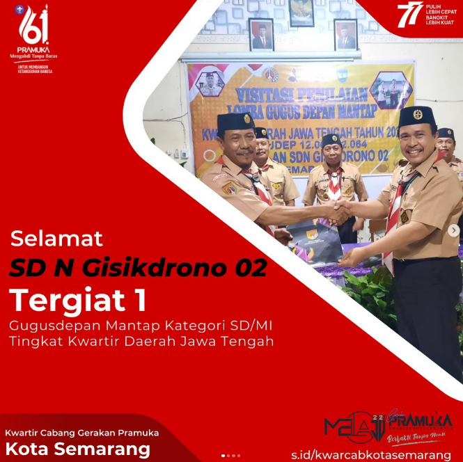 Selamat dan Sukses! SDN Gisikdrono 02 Raih Tergiat 1 Gugusdepan Mantap Tingkat Kwarda Jawa Tengah Tahun 2022
